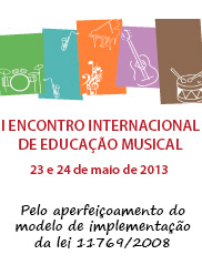 I Encontro Internacional de Educação Musical