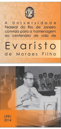 C O N V I T E – Homenagem ao centenário de vida de  Evaristo de Moraes Filho