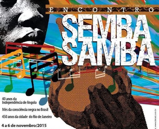 Encontro SEMBA SAMBA – 40 anos da Independência de Angola –  de 4 a 6/11