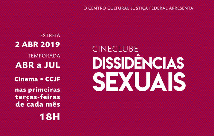 Cineclube Dissidências Sexuais realiza sua segunda edição no Centro Cultural da Justiça Federal