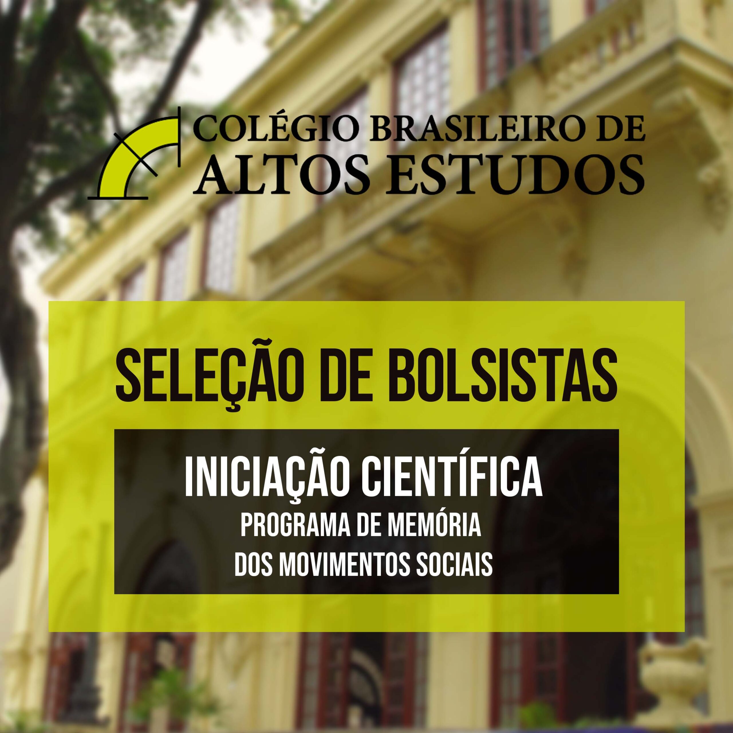 CBAE seleciona bolsista para Programa de Memória dos Movimentos Sociais – Memov