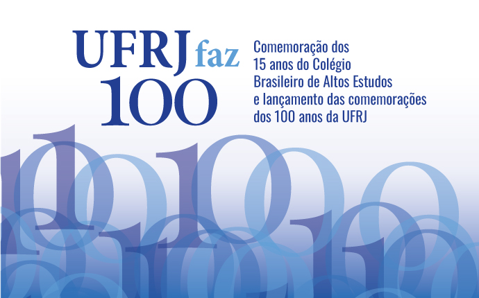 UFRJ completa 99 anos e prepara seu centenário