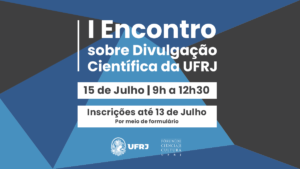 encontro divulgacao cientifica ufrj 1