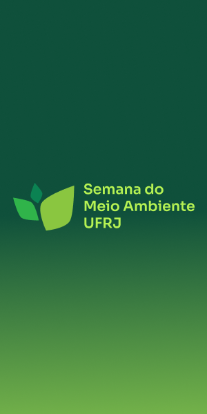 Semana de Meio Ambiente da UFRJ