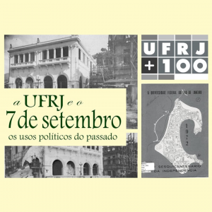 A UFRJ e o 7 de setembro