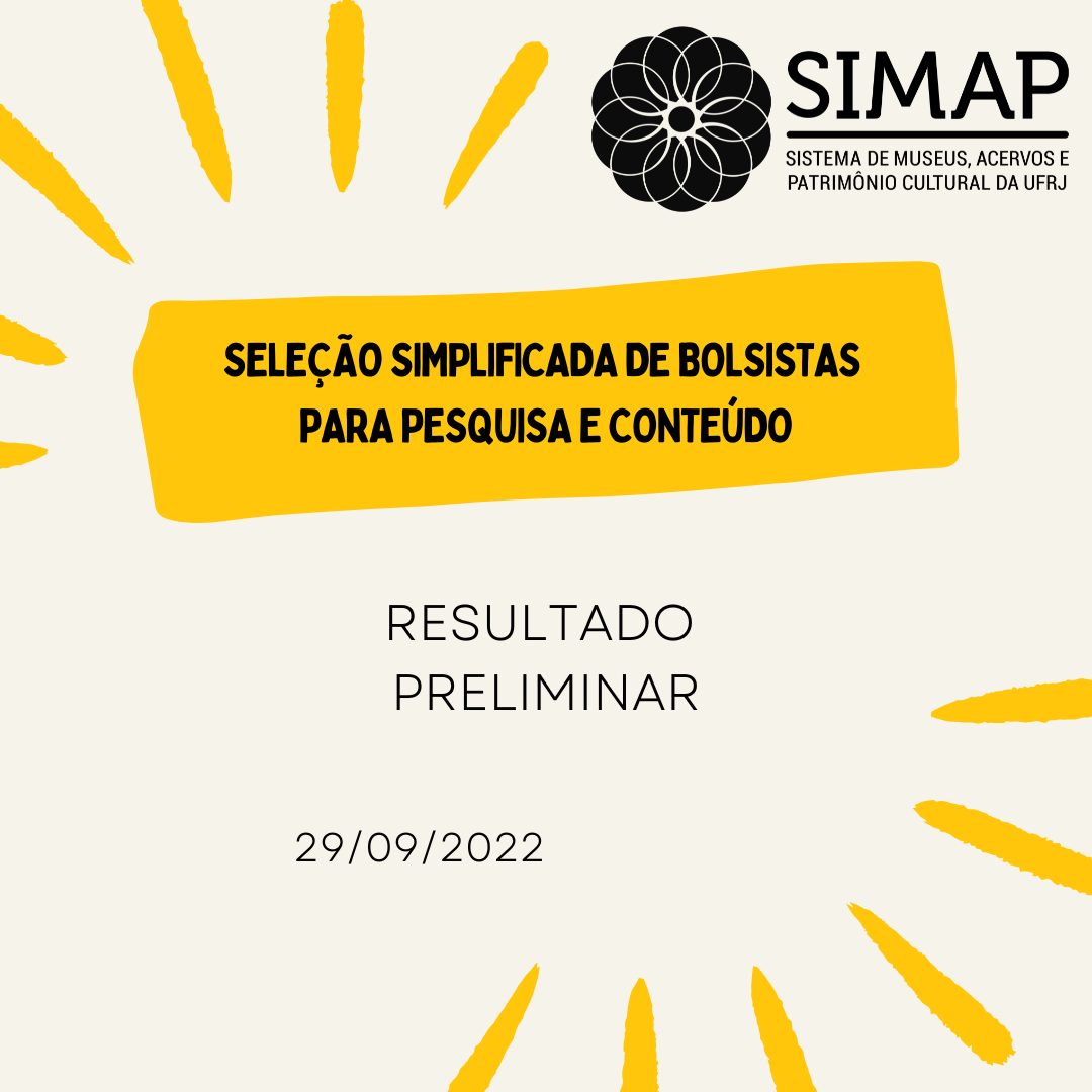 RESULTADO PRELIMINAR | SIMAP seleciona bolsistas para pesquisa e conteúdo