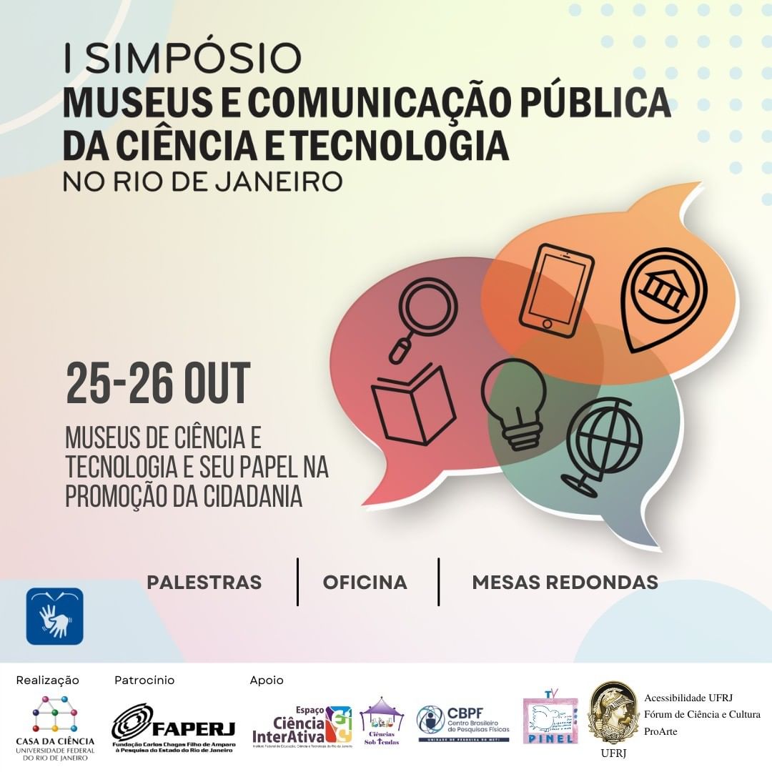I Simpósio de Museus e Comunicação Pública da Ciência e Tecnologia no Rio de Janeiro