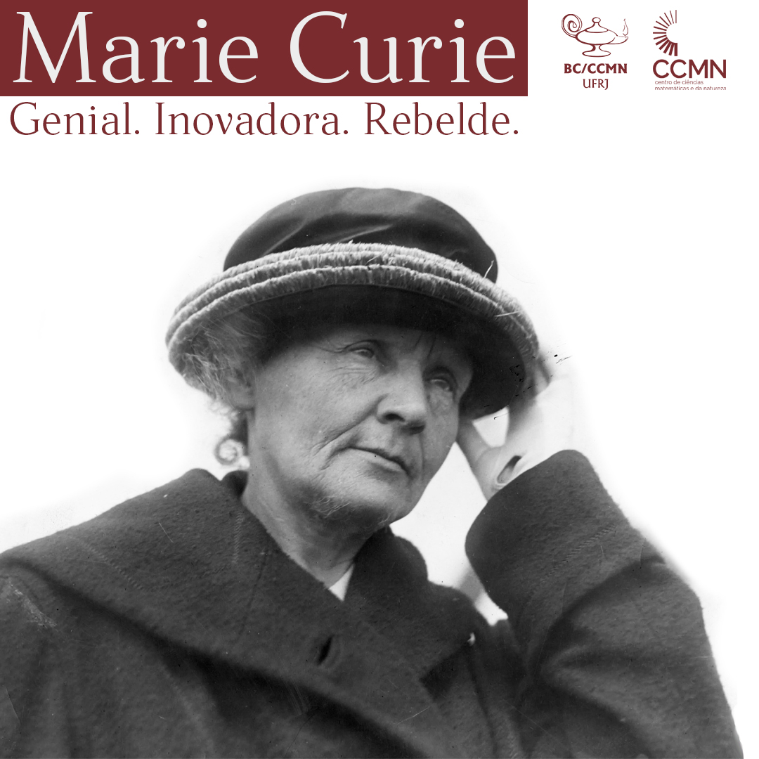 Exposição Marie Curie: genial, inovadora, rebelde