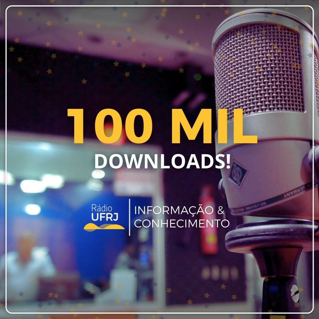 Rádio UFRJ comemora a marca dos 100 mil dowloads